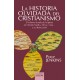 La historia olvidada del cristianismo