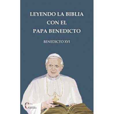 Leyendo la Biblia con el papa Benedicto