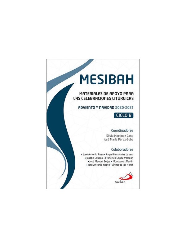 Mesibah. Materiales de apoyo para las celebraciones litúrgicas de Adviento y Navidad 2020-2021 Ciclo B