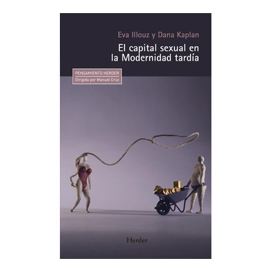 El capital sexual en la Modernidad tardía