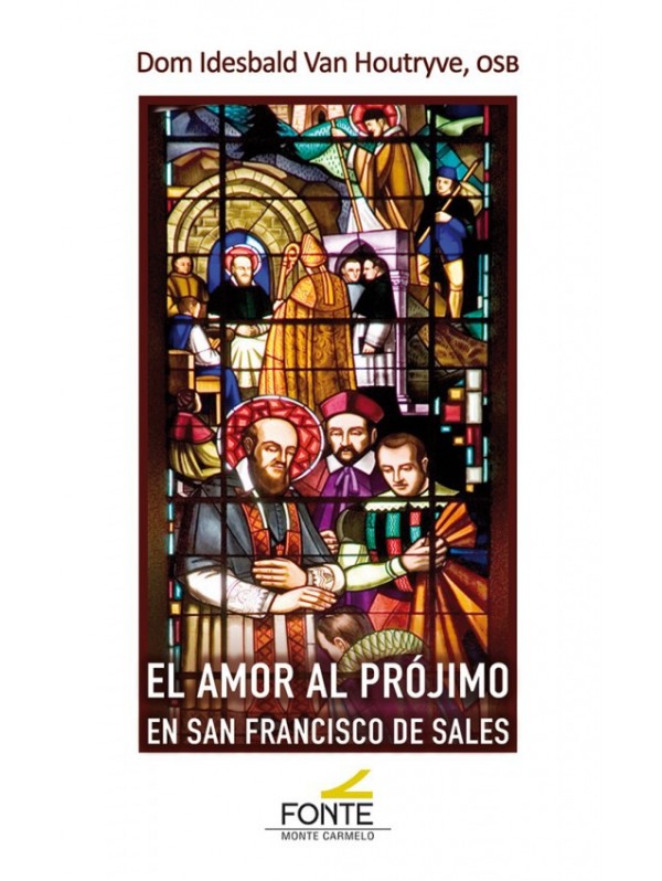 El amor al prójimo en san Francisco de Sales