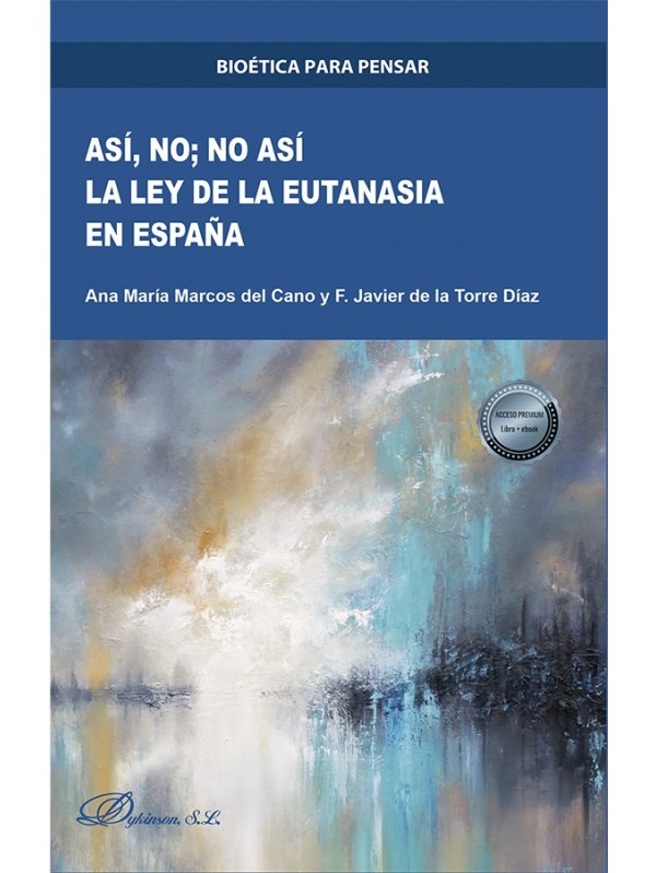 Así no, no así. La Ley de la Eutanasia en España