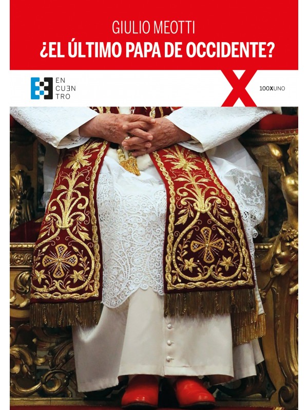 ¿El último Papa de Occidente?