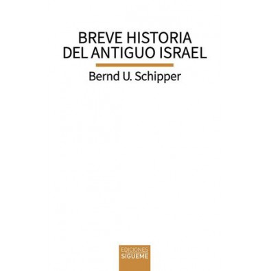 Breve Historia del Antiguo Israel