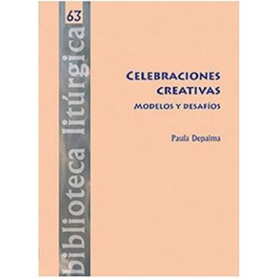 Celebraciones creativas. Modelos y desafíos