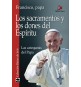 Los sacramentos y los dones del Espíritu. Las catequesis del Papa