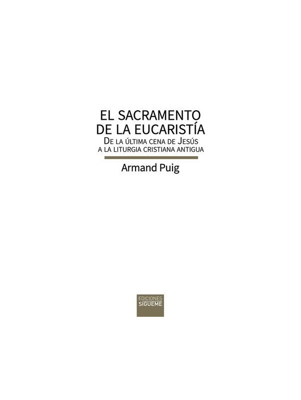 El Sacramento de la Eucaristía