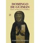 Domingo de Guzmán. Entre el silencio y la Palabra