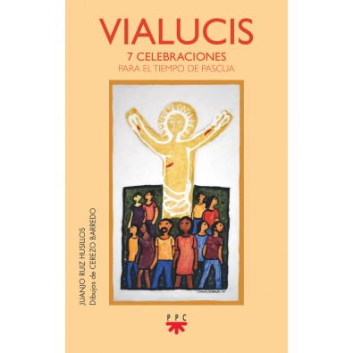 Vialucis. 7 celebraciones para el tiempo de Pascua 