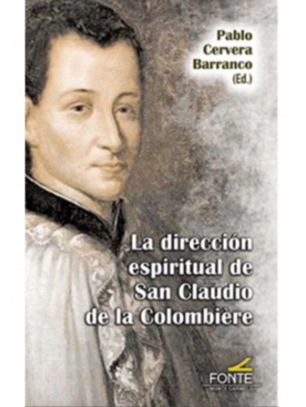 La dirección espiritual de San Claudio de La Colombière