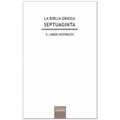La Biblia Griega Septuaginta II. Libros históricos