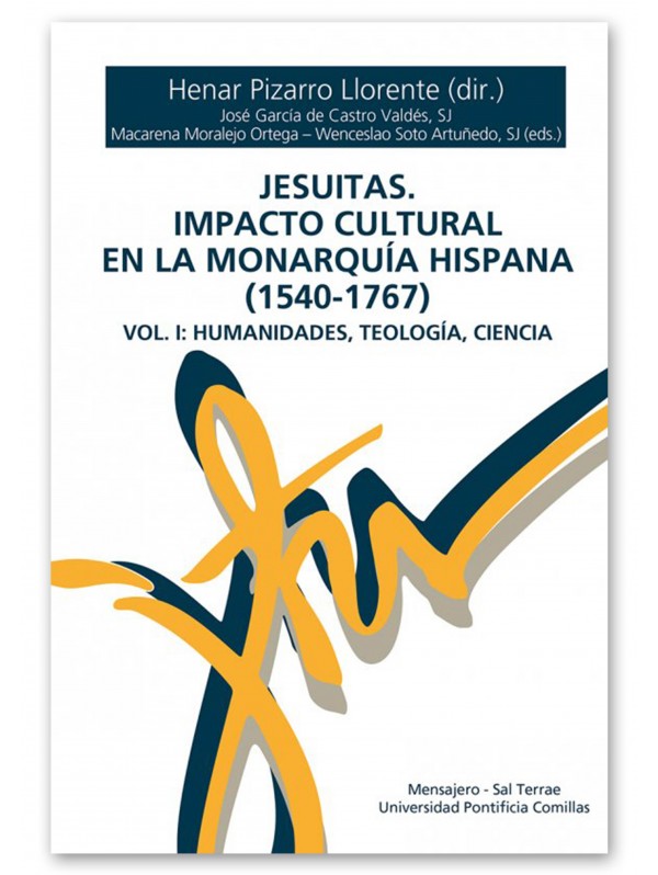 Jesuitas. Impacto cultural en la Monarquía hispana (1540-1767)