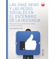 Las fake news y las redes sociales en el escenario de la docencia