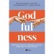 Godfulness. Respuestas actuales a preguntas actuales sobre Dios y la vida cristiana