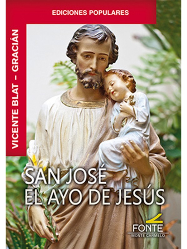 San José, el ayo de Jesús