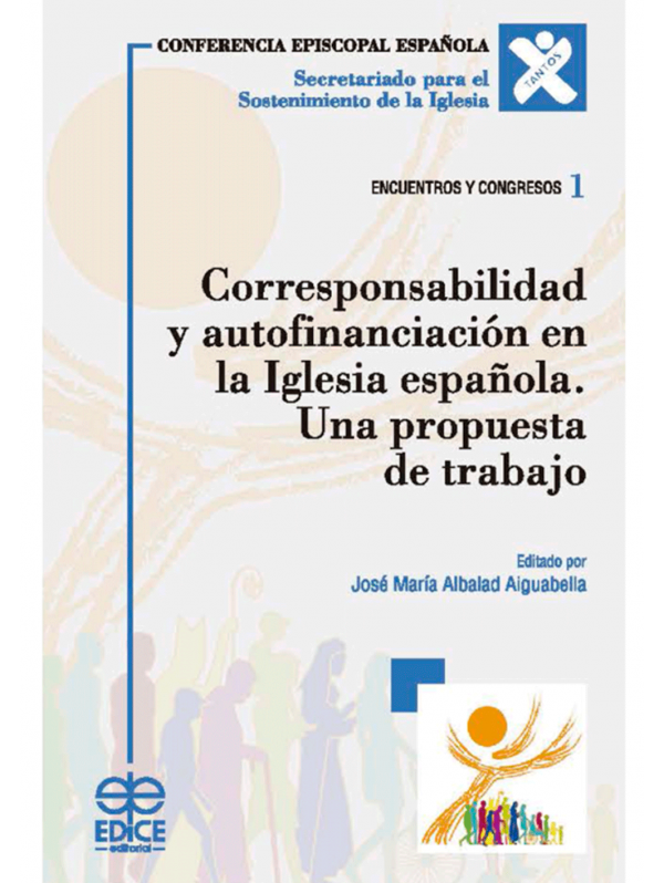 Corresponsabilidad y autofinanciación en la Iglesia española. Una propuesta de trabajo