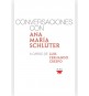 Conversaciones con Ana María Schlüter 