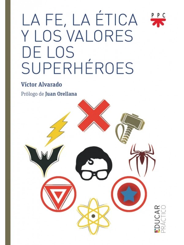 La fe, la ética y los valores de los superhéroes