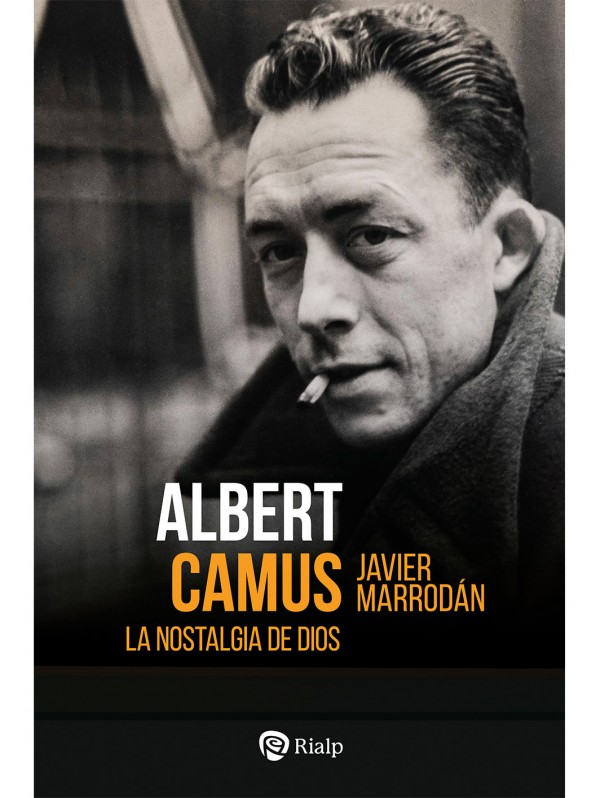 Albert Camus. La nostalgia de Dios