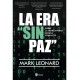 La era "sin paz". Cómo la conectividad genera conflicto