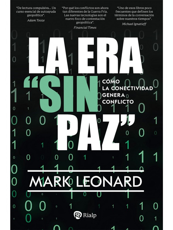 La era "sin paz". Cómo la conectividad genera conflicto