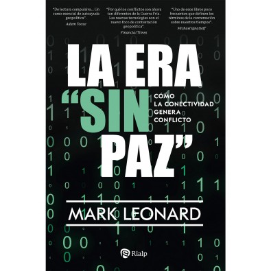 La era "sin paz". Cómo la conectividad genera conflicto