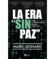 La era "sin paz". Cómo la conectividad genera conflicto