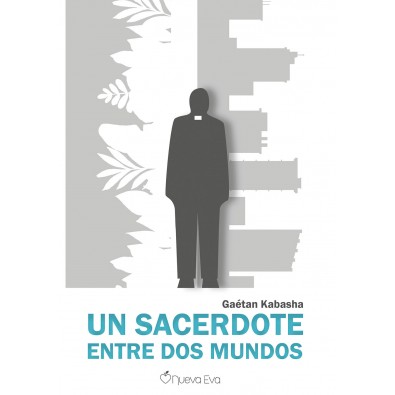 Un sacerdote entre dos mundos 