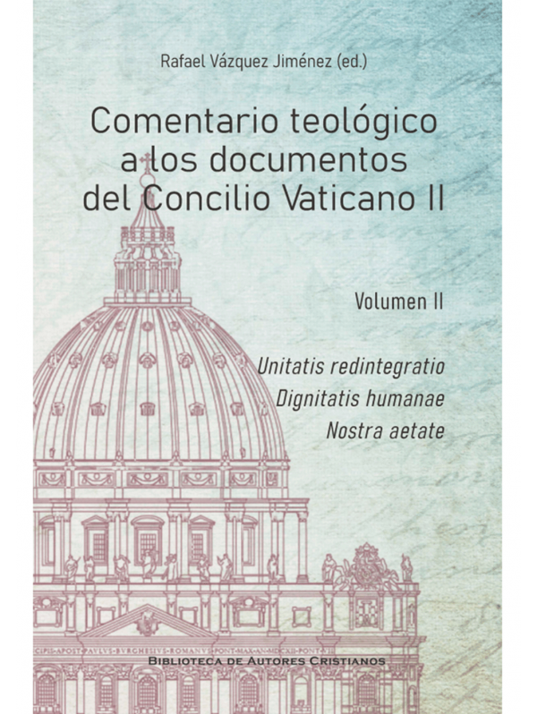 Comentario teológico a los documentos del Concilio Vaticano II, vol. II