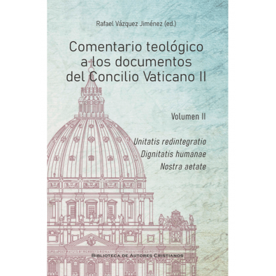 Comentario teológico a los documentos del Concilio Vaticano II, vol. II