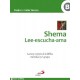 Shema lee-escucha-ama Lectura creyente de la Biblia individual y en grupos