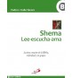 Shema lee-escucha-ama Lectura creyente de la Biblia individual y en grupos