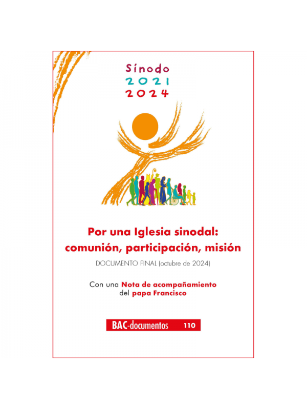 Sínodo 2021-2024. Por una Iglesia sinodal en misión. Documento final (octubre de 2024)