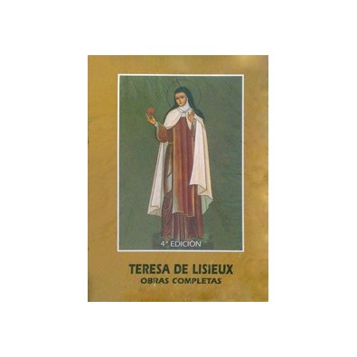 Teresa de Lisieux. Obras completas
