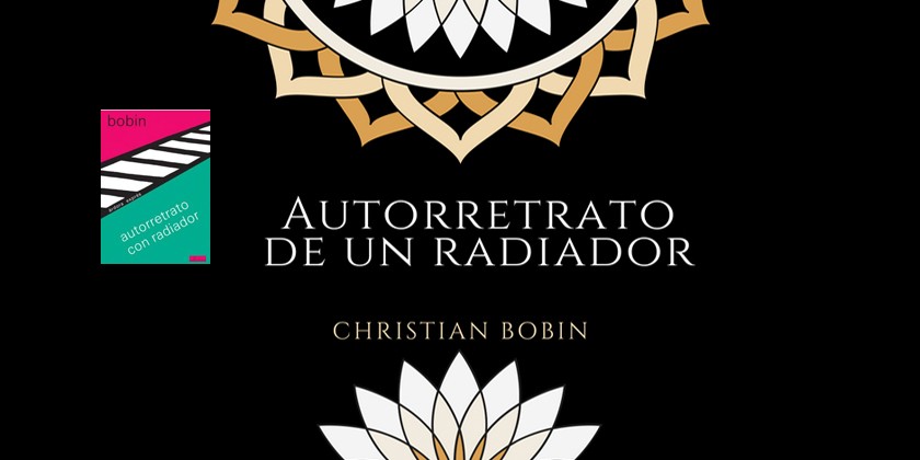 Autorretrato de un radiador de Christian Bobin