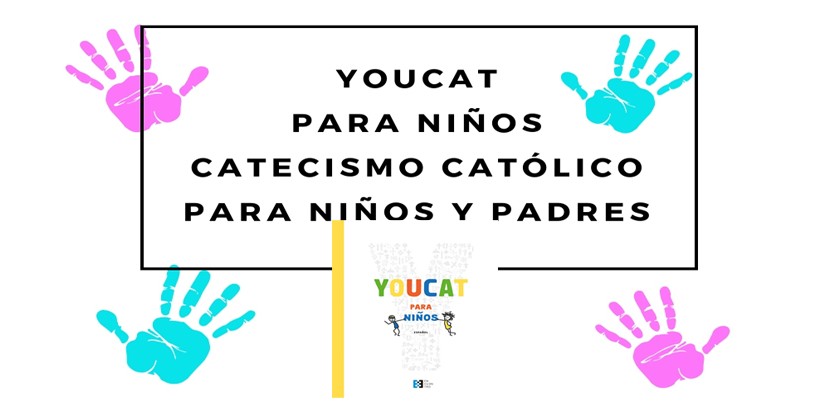 YouCat para niños. Catecismo católico para niños y padres