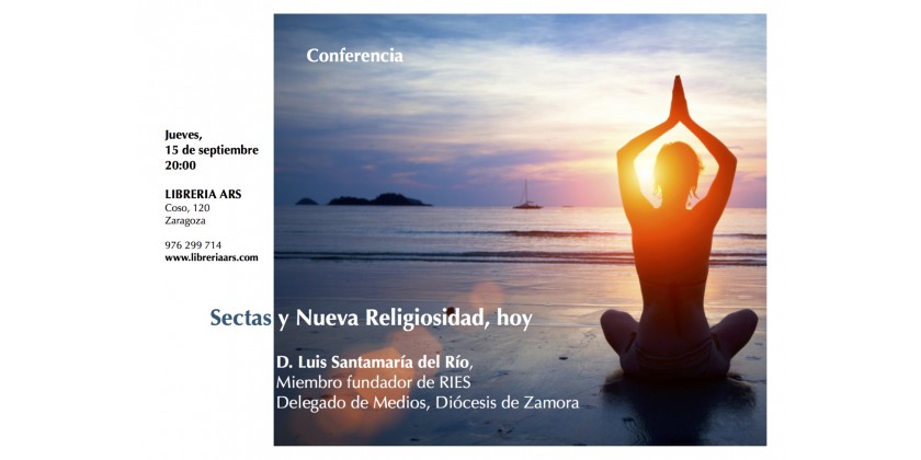 Conferencia: Sectas y Nueva Religiosidad Hoy