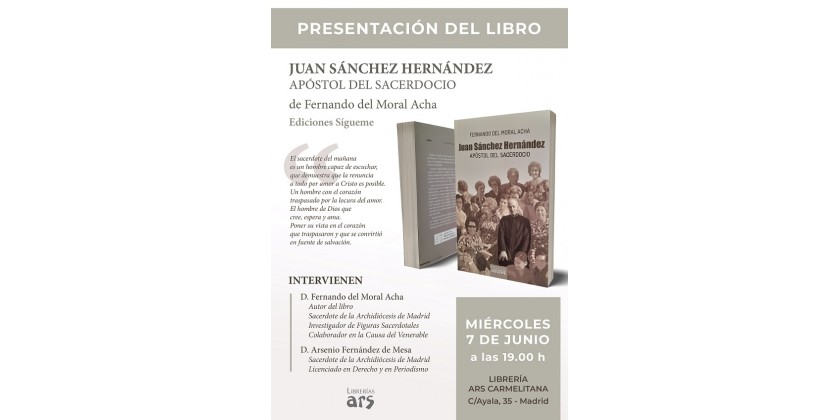 Presentación del libro Juan Sánchez Hernández Apóstol del Sacerdocio
