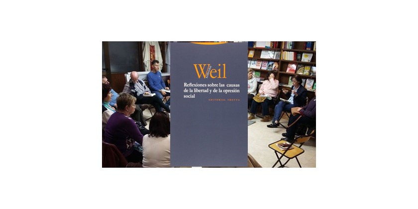 Club de lectura Simone Weil: Reflexiones sobre las causas de la libertad y de la opresión social.