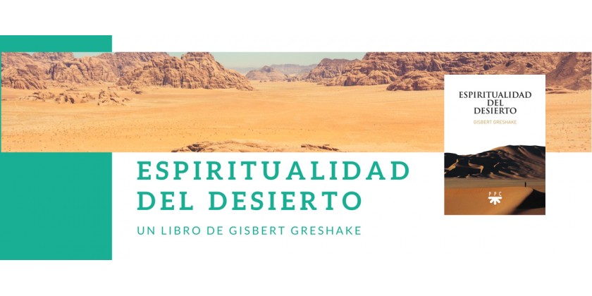 Espiritualidad del desierto de Gisbert Grershake