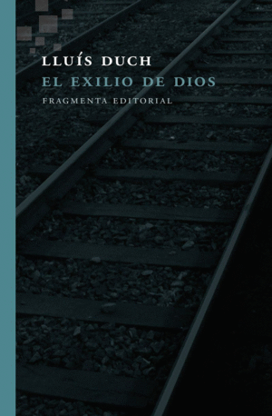 El exilio de Dios