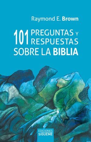 101 preguntas y respuestas sobre la Biblia