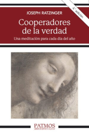 Cooperadores de la verdad. Una  meditación para cada día del año