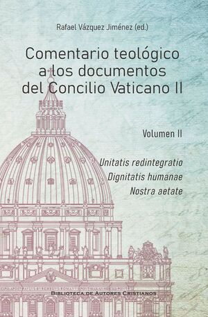 Comentario teológico a los documentos del Concilio Vaticano II, vol. II
