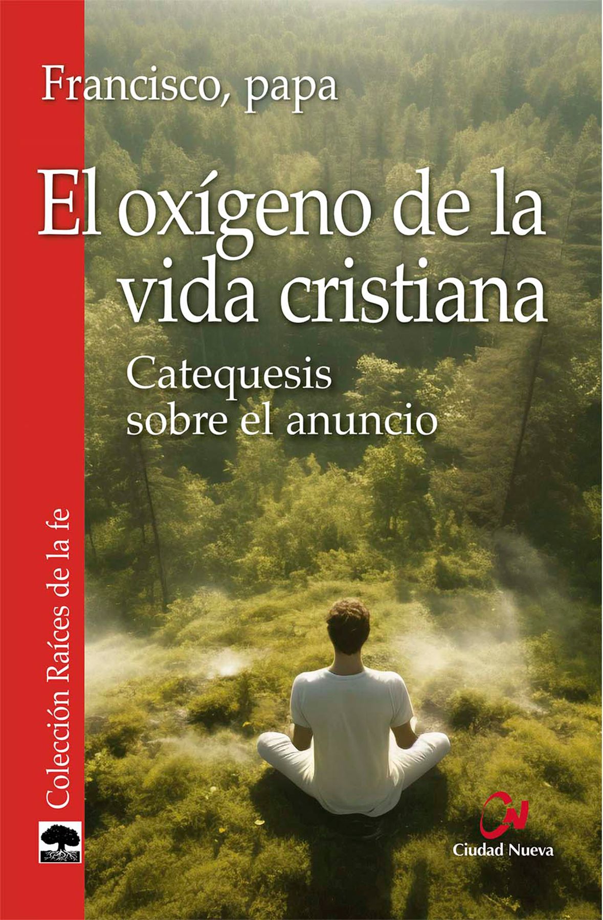 El oxígeno de la vida cristiana