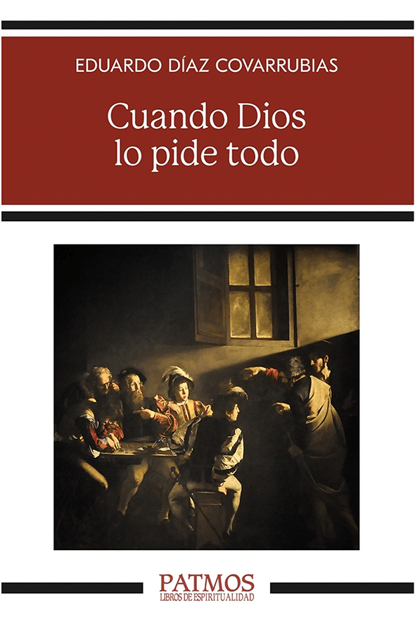 Cuando Dios lo pide todo