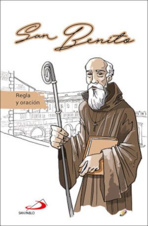 San Benito Regla y oración