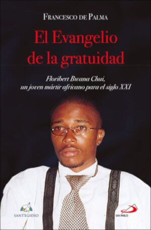 El Evangelio de la gratuidad