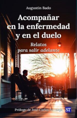 Acompañar en la enfermedad y en el duelo