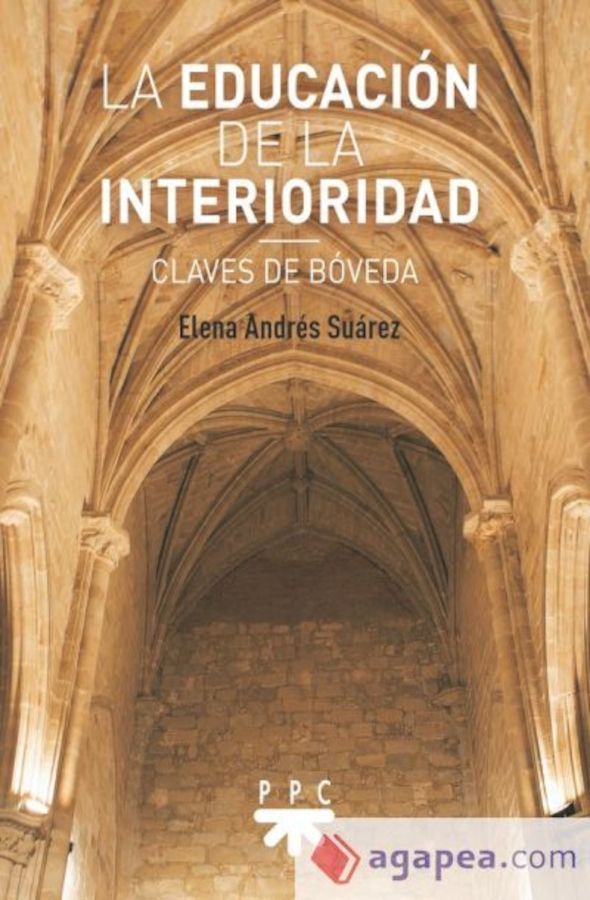 La educación de la interioridad